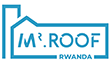 Mister Roof Ltd. Rwanda